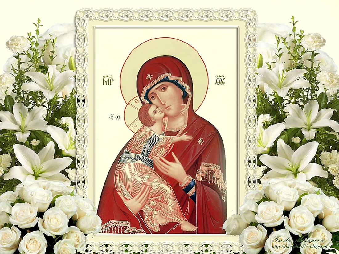Владимирская икона Божией матери цветы. Открытка, картинка с поздравлением, с праздником